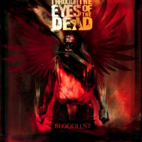 Through the Eyes of the Dead: Bloodlust