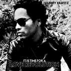 Lenny Kravitz: It Is Time For A Love Revolution