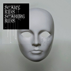 Scary Kids Scaring Kids: Scary Kids Scaring Kids