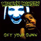 Marilyn Manson: Get Your Gunn