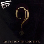 FEFF: Question The Motive