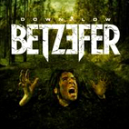 Betzefer: Down Low
