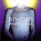 No-Man: Returning Jesus