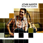 John Mayer: Room for Squares