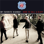 My Favorite Highway: How To Call A Bluff