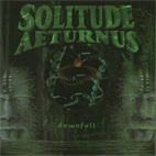 Solitude Aeturnus: Downfall
