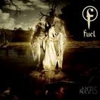 Fuel: Angels & Devils