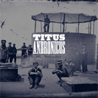 Titus Andronicus: The Monitor