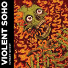 Violent Soho: Hungry Ghost