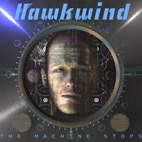 Hawkwind: The Machine Stops