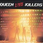Queen: Live Killers
