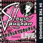 Stevie Ray Vaughan: In The Beginning