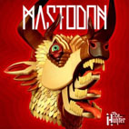 Mastodon: The Hunter