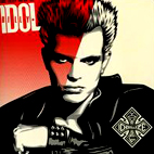 Billy Idol: The Very Best Of Billy Idol: Idolize Yourself