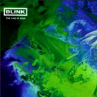 Blink: The End Is High