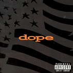 Dope: Felons and Revolutionaries