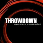 Throwdown: You Don't Have To Be Blood To Be Family
