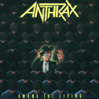 Anthrax: Among The Living