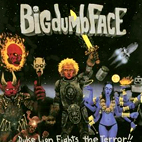 Big Dumb Face: Duke Lion Fights The Terror