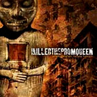 I Killed the Prom Queen: When Goodbye Means Forever