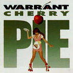 Warrant: Cherry Pie