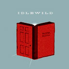 Idlewild: Warnings/Promises