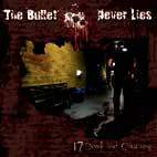 The Bullet Never Lies: 17 Dead And Counting