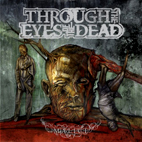 Through the Eyes of the Dead: Malice