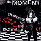 The Moment: Showdown At The Discotheque