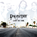 Daughtry: Leave This Town
