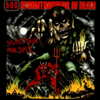 S.O.D.: Bigger Than The Devil