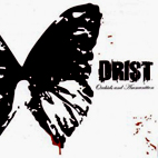 Drist: Orchids And Ammunition