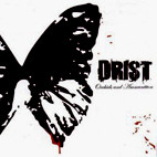 Drist: Orchids And Ammunition
