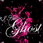 I Am Ghost: We Are Always Searching