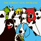 Format: Dog Problems