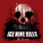 Ice Nine Kills: The Burning