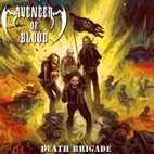 Avenger Of Blood: Death Brigade