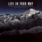 Life in Your Way: Waking Giants