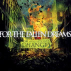 For the Fallen Dreams: Changes