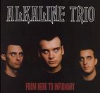 Alkaline Trio: From Here to Infirmary