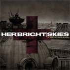 Herbrightskies: A Sacrament; Ill City