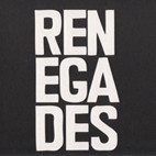 Renegades: The Renegadess