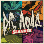 Dr. Acula: Slander