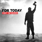 For Today: Fight The Silence