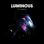 The Horrors: Luminous