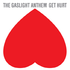 The Gaslight Anthem: Get Hurt