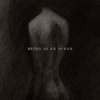 Being As An Ocean: Being As An Ocean
