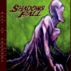 Shadows Fall: Threads Of Life