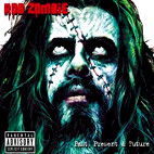 Rob Zombie: Past, Present & Future