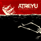 Atreyu: Lead Sails Paper Anchor